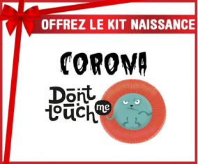 Kit para el nacimiento : Corona don't touch me