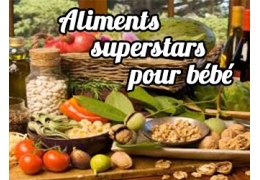 Aliments superstars pour bébé